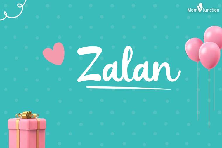 Zalan Birthday Wallpaper