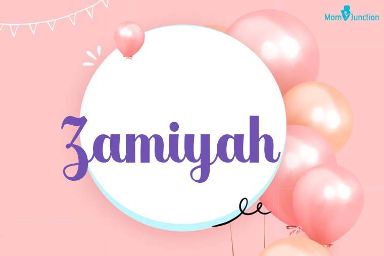 Zamiyah Birthday Wallpaper