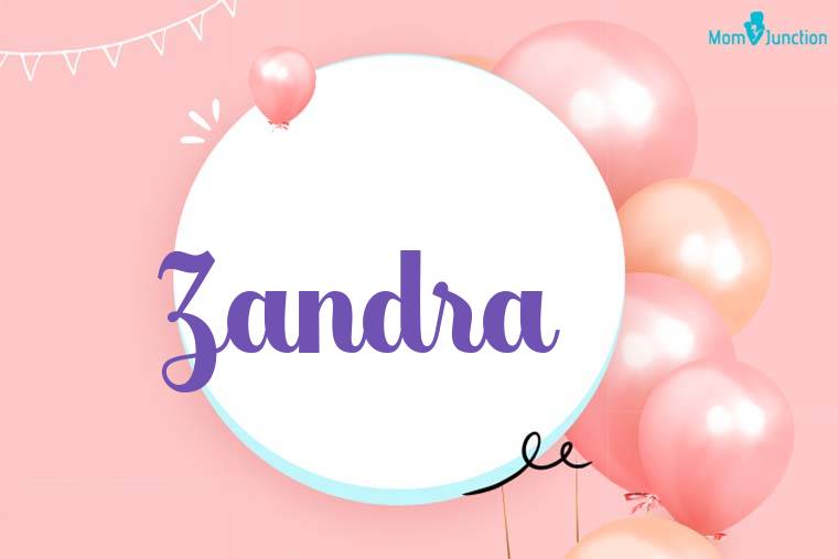 Zandra Birthday Wallpaper