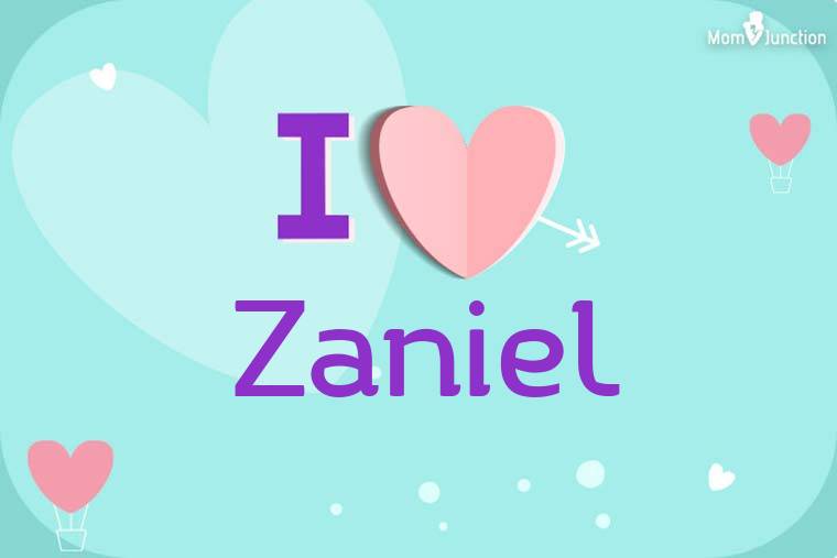 I Love Zaniel Wallpaper