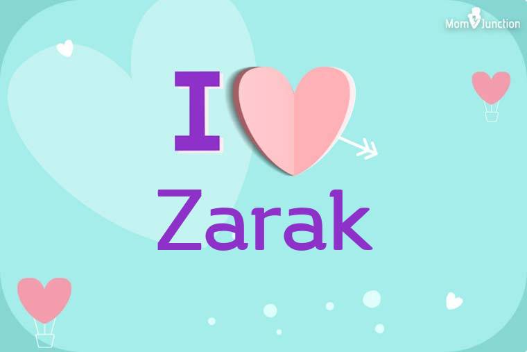 I Love Zarak Wallpaper