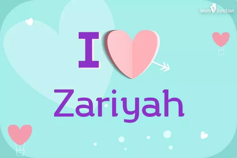 I Love Zariyah Wallpaper