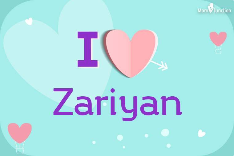 I Love Zariyan Wallpaper
