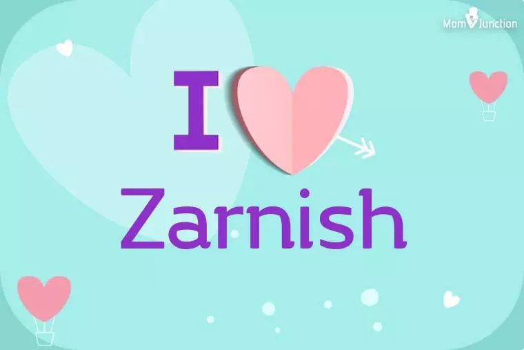 I Love Zarnish Wallpaper