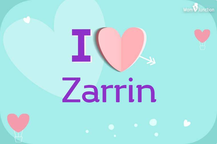 I Love Zarrin Wallpaper