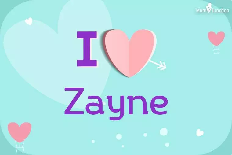 I Love Zayne Wallpaper