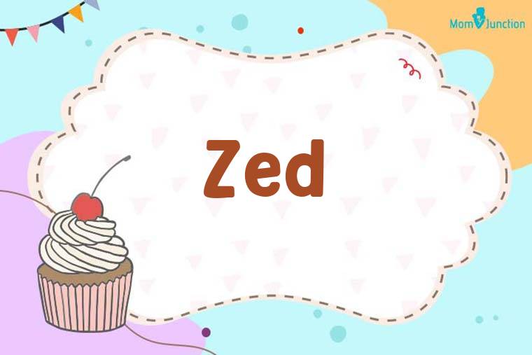 Zed Birthday Wallpaper