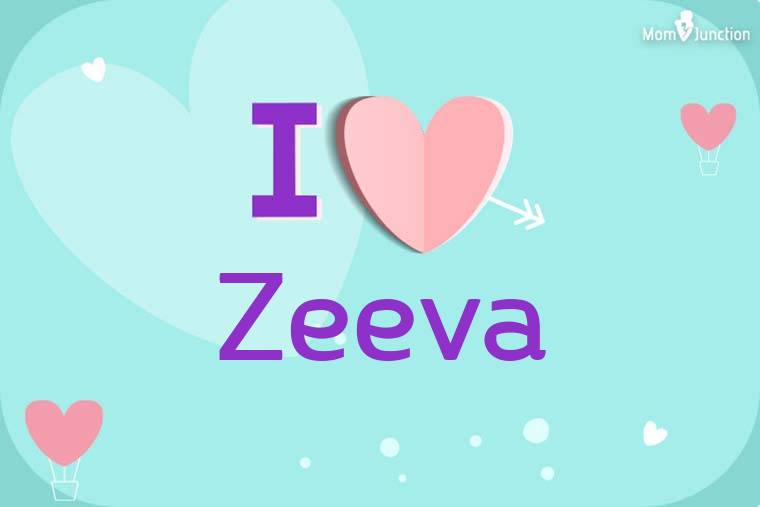 I Love Zeeva Wallpaper