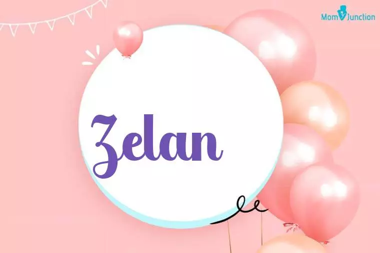 Zelan Birthday Wallpaper