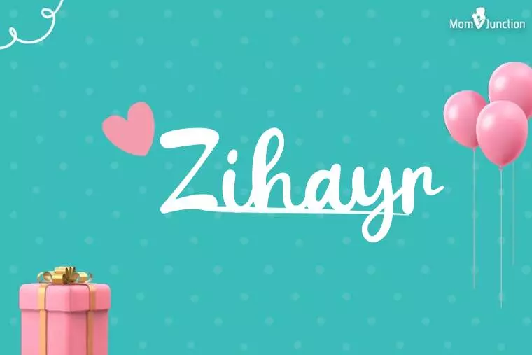 Zihayr Birthday Wallpaper