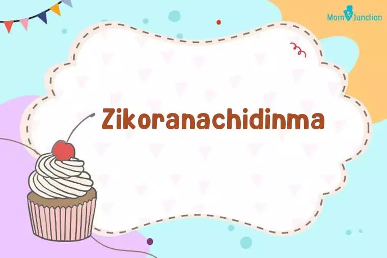 Zikoranachidinma Birthday Wallpaper