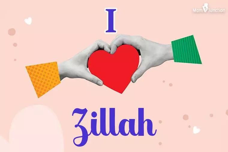 I Love Zillah Wallpaper