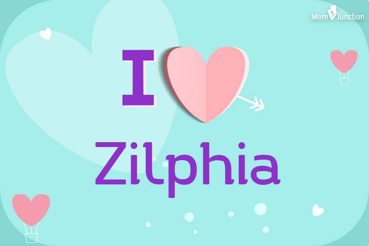 I Love Zilphia Wallpaper