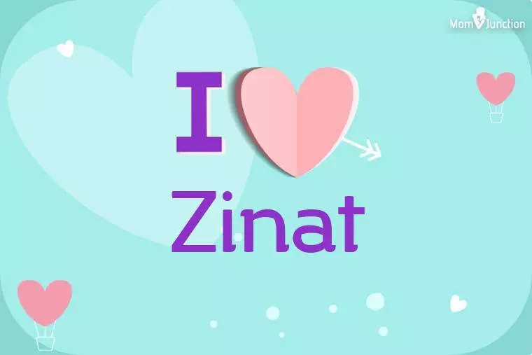 I Love Zinat Wallpaper