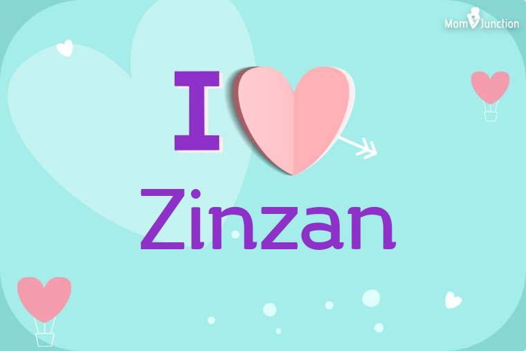I Love Zinzan Wallpaper