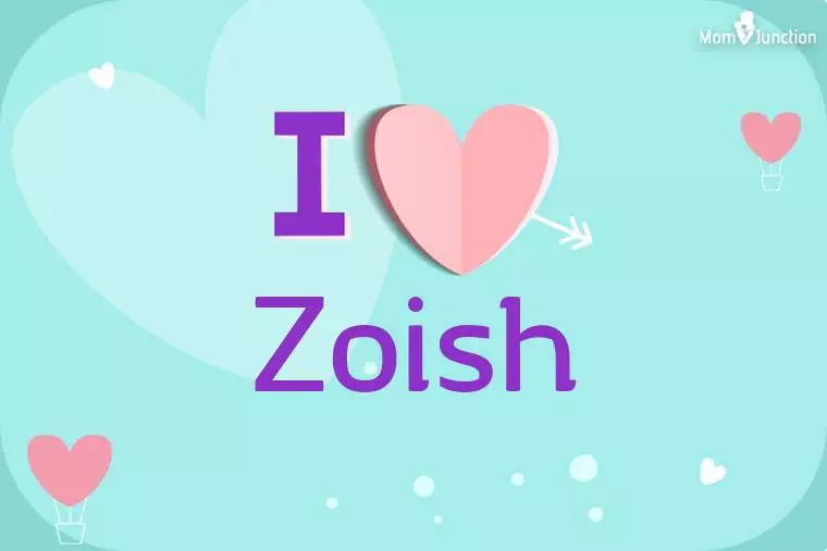 I Love Zoish Wallpaper