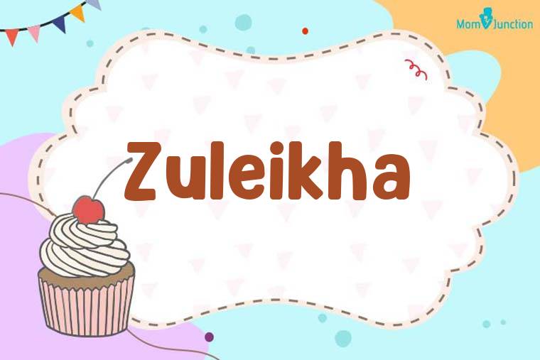 Zuleikha Birthday Wallpaper