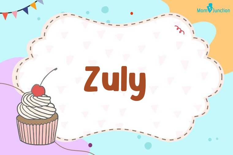 Zuly Birthday Wallpaper