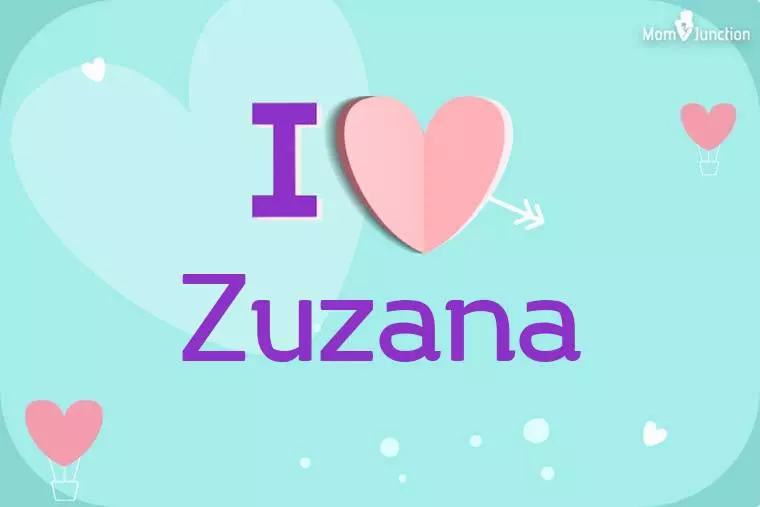 I Love Zuzana Wallpaper