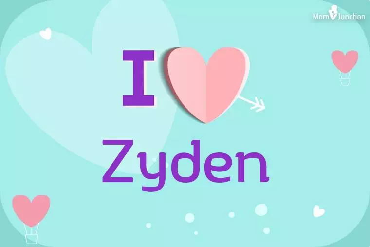 I Love Zyden Wallpaper