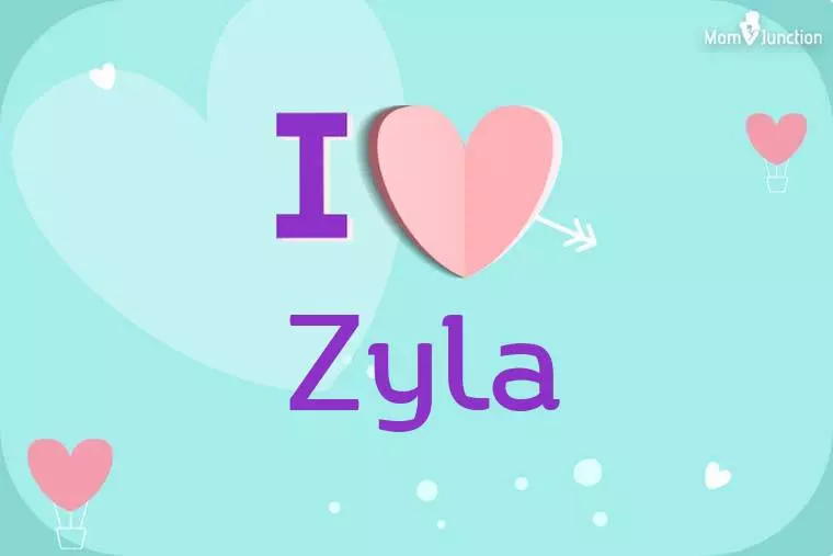 I Love Zyla Wallpaper