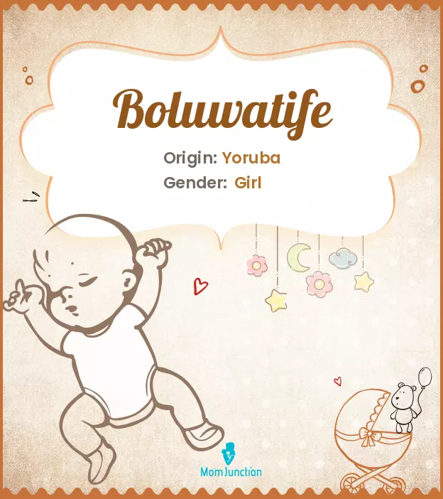 Origin, Meaning & Other Facts About Baby Name Boluwatife_image