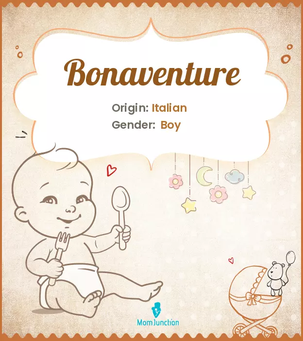 Origin, Meaning & Other Facts About Baby Name Bonaventure_image