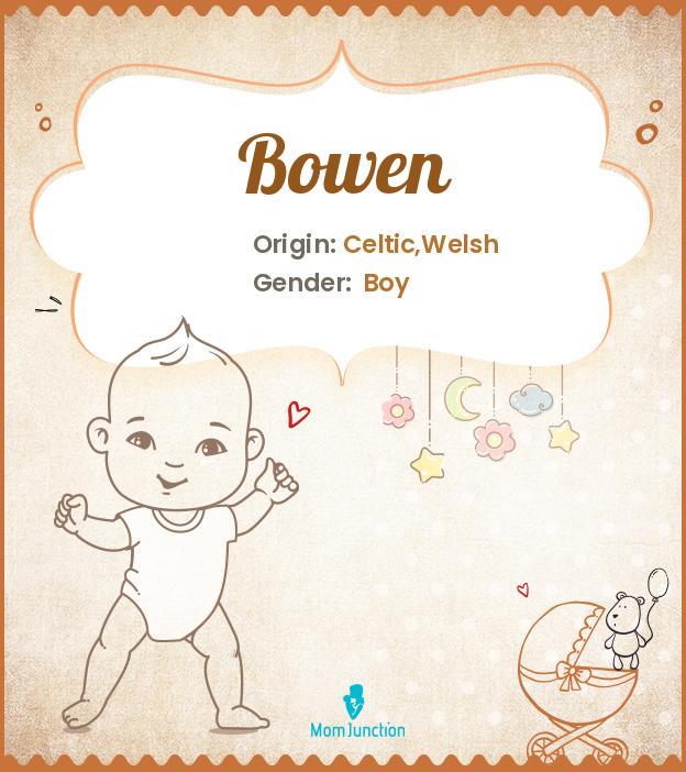 Bowen Bowen