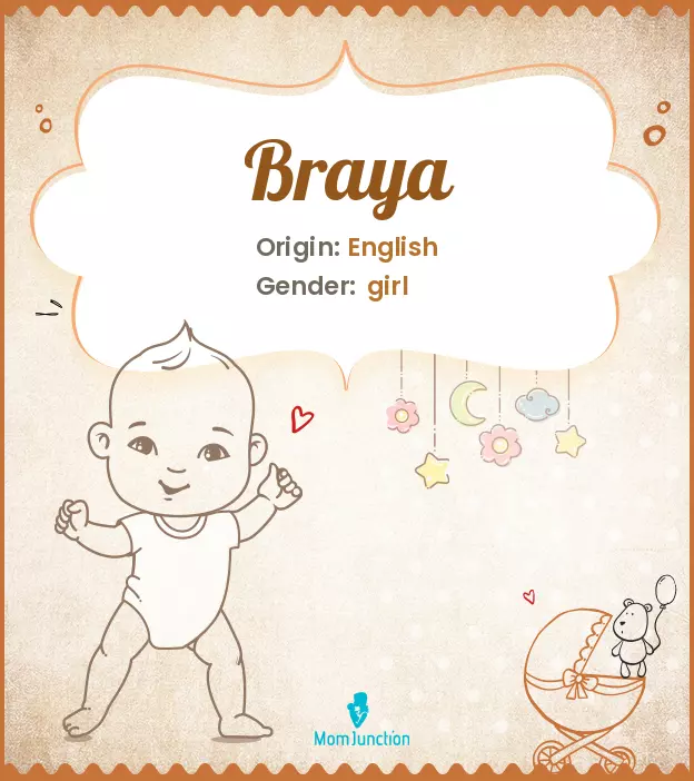 Origin, Meaning & Other Facts About Baby Name Braya | MomJunction