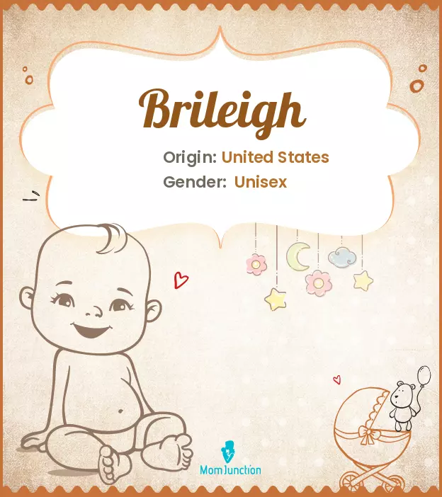 Origin, Meaning & Other Facts About Baby Name Brileigh ...