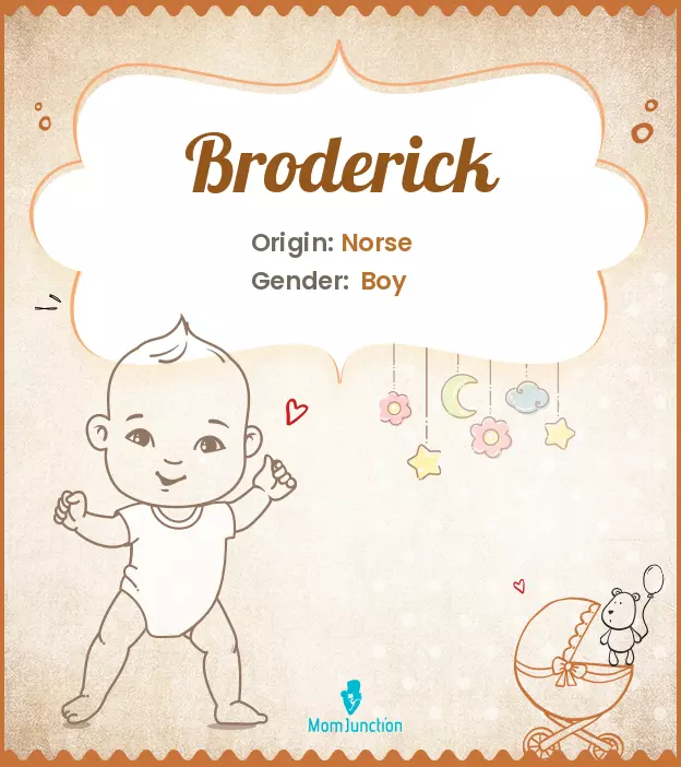 Origin, Meaning & Other Facts About Baby Name Broderick ...