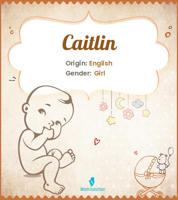 Caitlin Caitlin