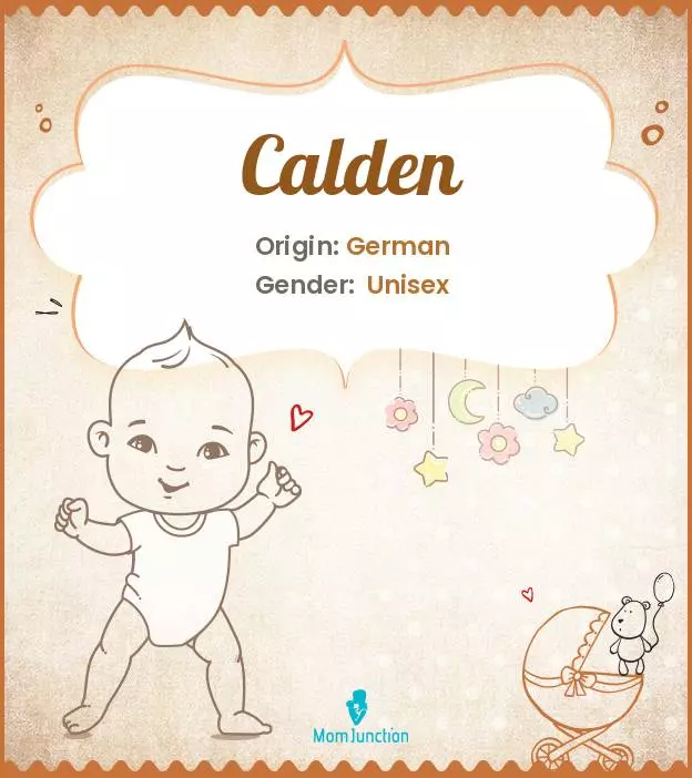 Calden: Meaning, Origin, Popularity | MomJunction
