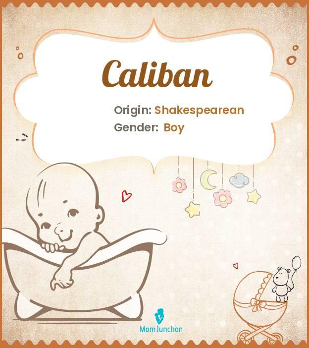 Caliban: Meaning, Origin, Popularity_image