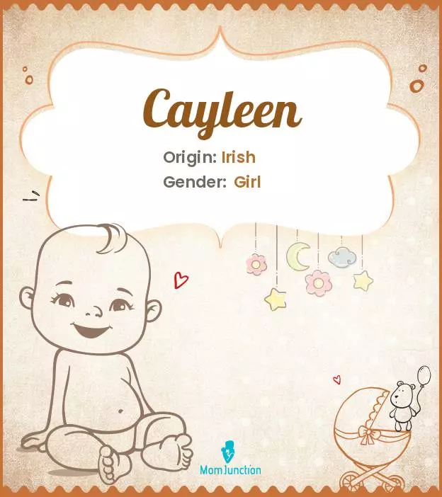 Baby Name Cayleen Meaning, Origin, And Popularity