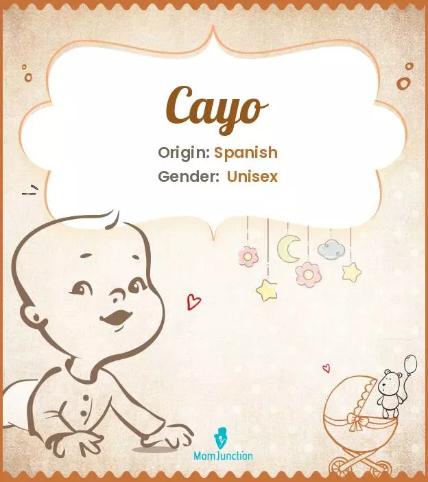 Cayo: Meaning, Origin, Popularity | MomJunction