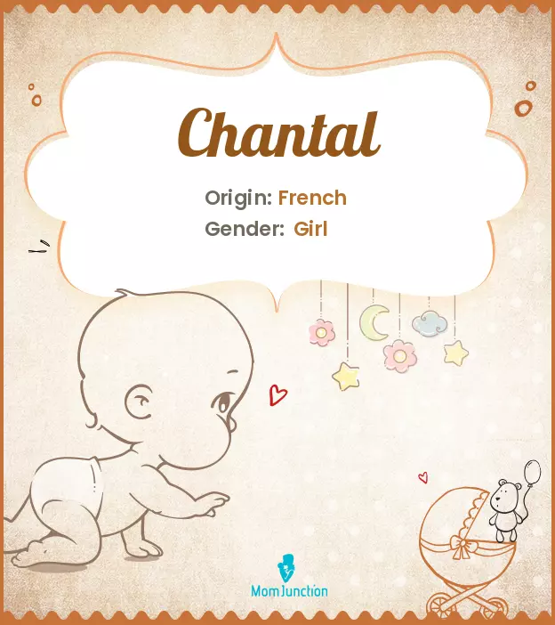 Chantal: Meaning, Origin, Popularity_image