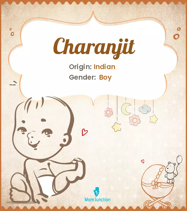 Charanjit: Meaning, Origin, Popularity | MomJunction