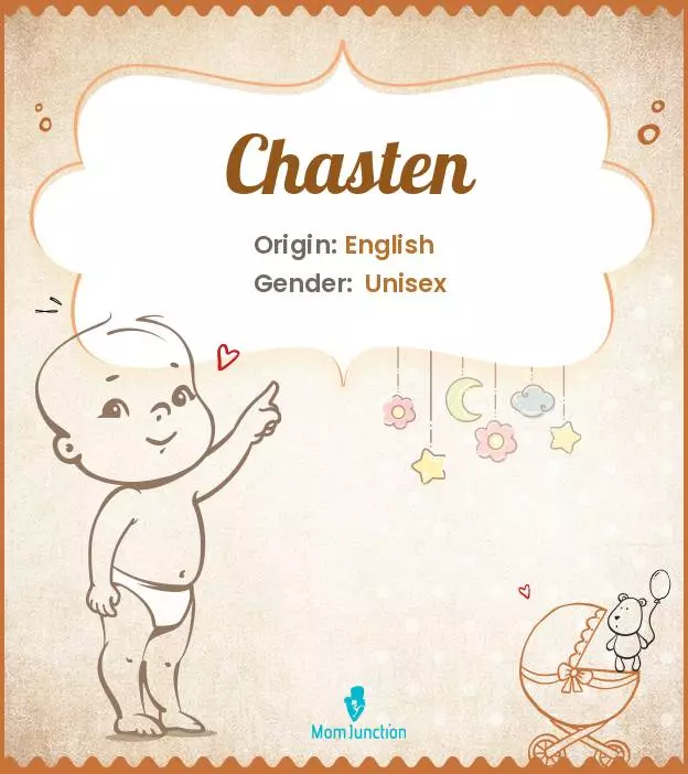 Chasten: Meaning, Origin, Popularity | MomJunction