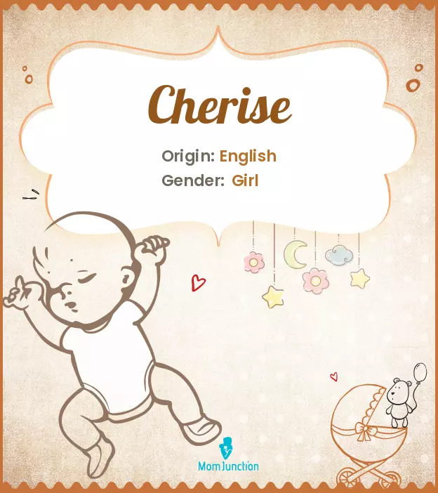 Cherise: Meaning, Origin, Popularity | MomJunction