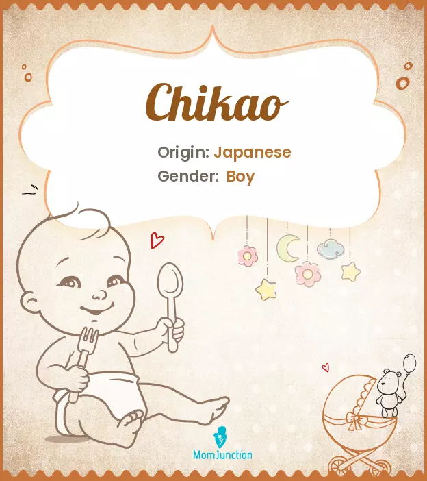 Chikao: Meaning, Origin, Popularity | MomJunction