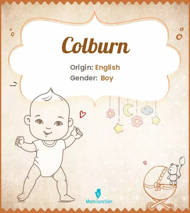 Baby Name Colburn Meaning, Origin, And Popularity