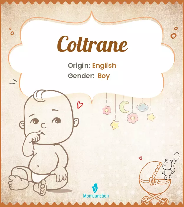 Coltrane: Meaning, Origin, Popularity | MomJunction