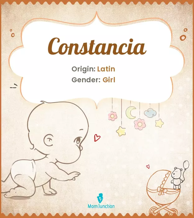 Constancia: Meaning, Origin, Popularity | MomJunction