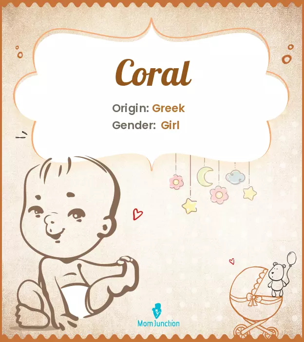 Coral: Meaning, Origin, Popularity | MomJunction