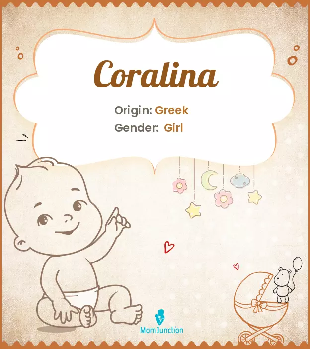 Coralina: Meaning, Origin, Popularity | MomJunction