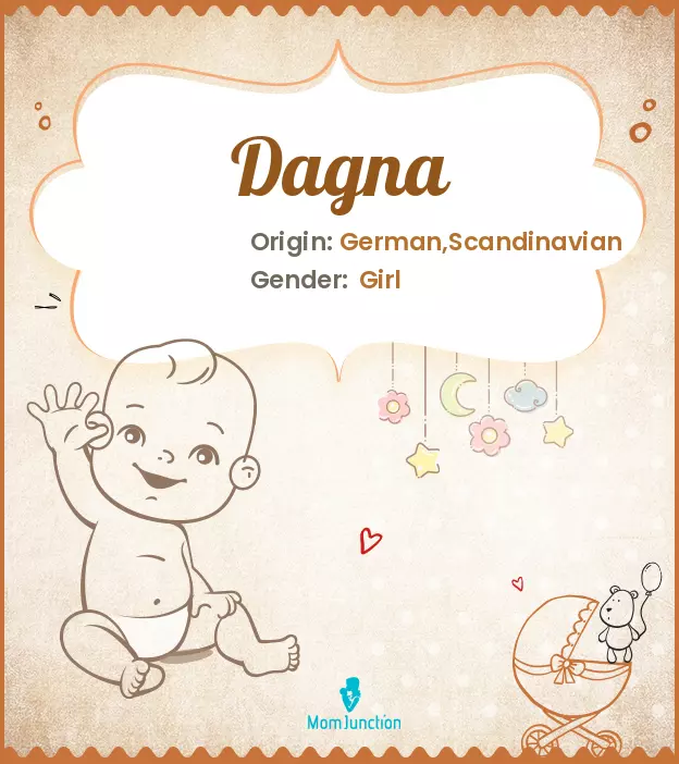 Explore Dagna: Meaning, Origin & Popularity | MomJunction