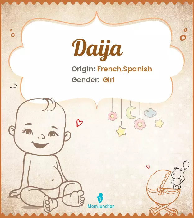 Explore Daija: Meaning, Origin & Popularity | MomJunction