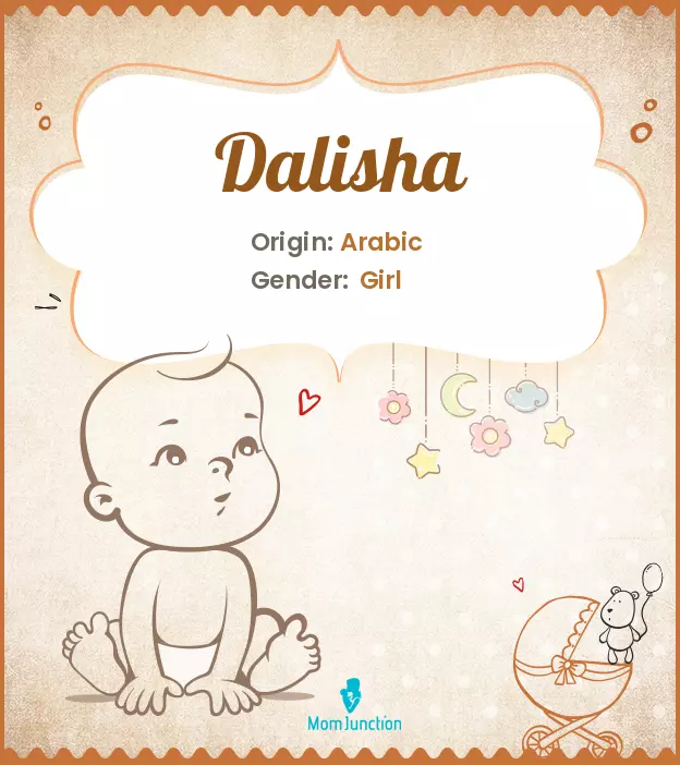 Explore Dalisha: Meaning, Origin & Popularity | MomJunction