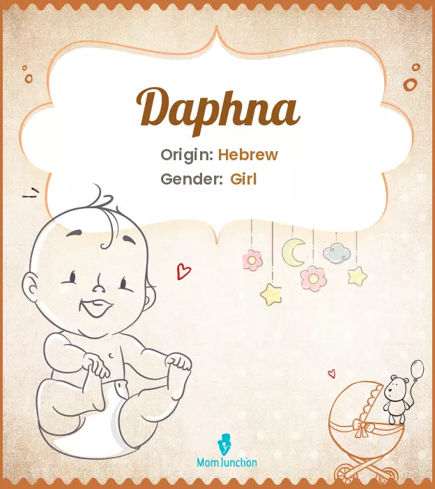 Explore Daphna: Meaning, Origin & Popularity | MomJunction